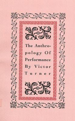 Anthropology of Performance book