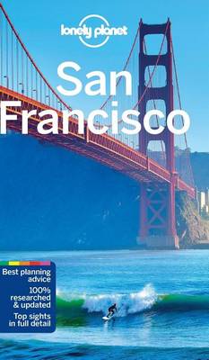 Lonely Planet San Francisco (Travel Guide) 10th Edition by Lonely Planet