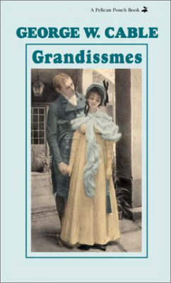 Grandissimes, The book