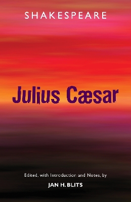 The Tragedy of Julius Caesar by William Shakespeare