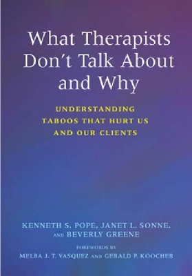What Therapists Don't Talk About and Why book