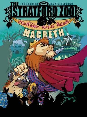 Stratford Zoo Midnight Revue Presents Macbeth book