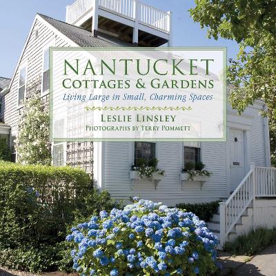 Nantucket Cottages and Gardens book