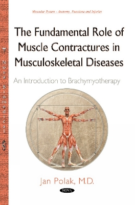 Fundamental Role of Muscle Contractures in Musculoskeletal Diseases book