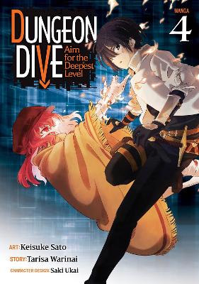 DUNGEON DIVE: Aim for the Deepest Level (Manga) Vol. 4 book