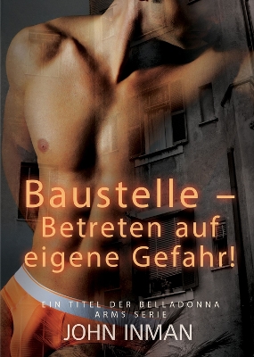 Baustelle Betreten auf eigene Gefahr! book