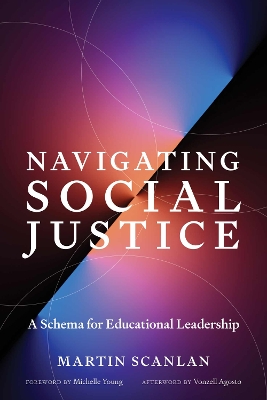 Navigating Social Justice: A Schema for Educational Leadership book