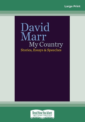 My Country: Stories, Essays & Speeches by David Marr