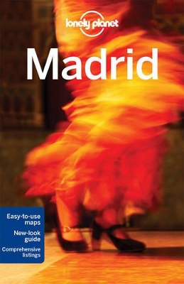 Lonely Planet Madrid by Lonely Planet