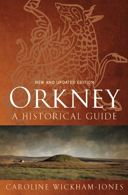 Orkney by Caroline Wickham-Jones