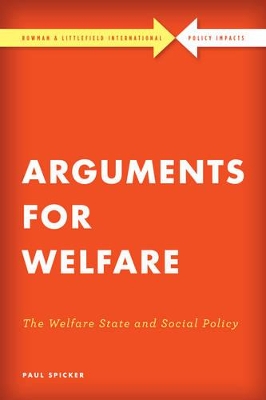 Arguments for Welfare by Paul Spicker