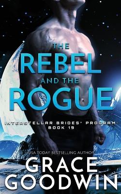 The Rebel and the Rogue book