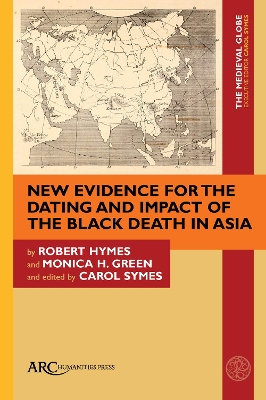 New Evidence for the Dating and Impact of the Black Death in Asia book