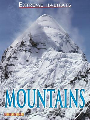 Extreme Habitats: Mountains book