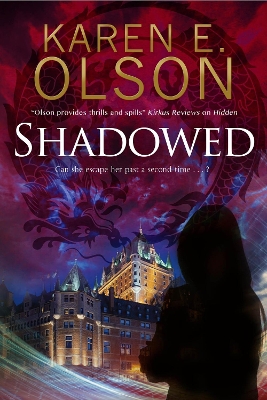 Shadowed by Karen E. Olson