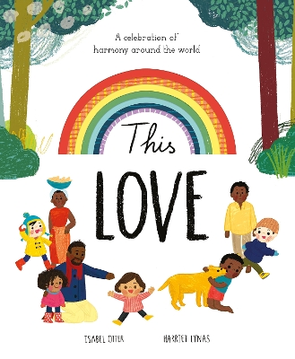 This Love: A Celebration of Harmony Around the World book