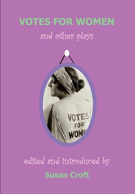 Votes for Women and Other Plays book