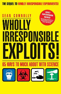 Wholly Irresponsible Exploits book