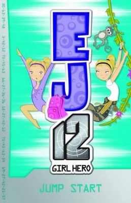 EJ12 Girl Hero: #2 Jump Start book