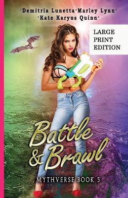 Battle & Brawl: A Young Adult Urban Fantasy Academy Series Large Print Version book