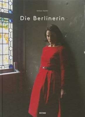 Ashkan Sahihi - Die Berlinerin book