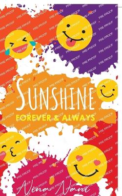 Sunshine .........Forever and Always book