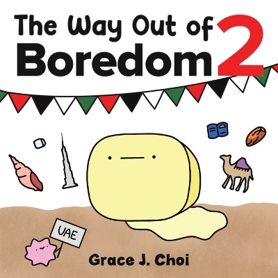 The Way Out of Boredom 2 by Grace J Choi