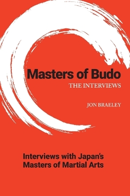 Masters of Budo: The Interviews book