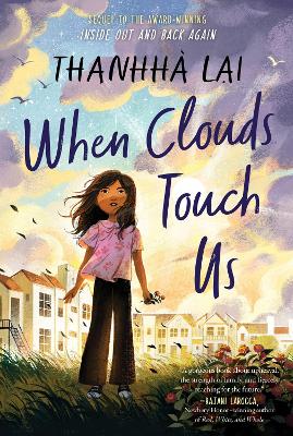 When Clouds Touch Us by Thanhhà Lai