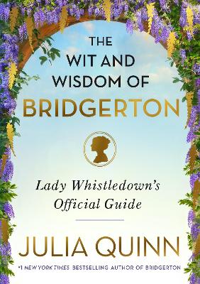 The Wit and Wisdom of Bridgerton book