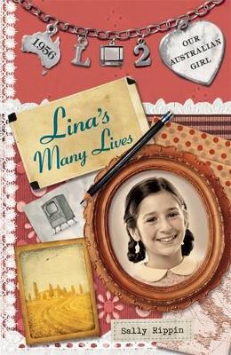 Our Australian Girl: Lina's Many Lives (Book 2) book