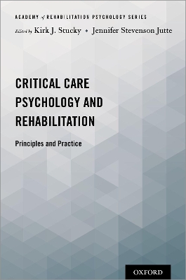 Critical Care Psychology and Rehabilitation: Principles and Practice book