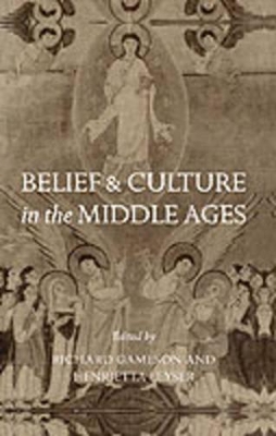 Belief and Culture in the Middle Ages book