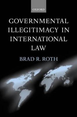 Governmental Illegitimacy in International Law book