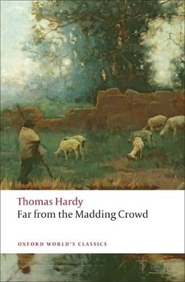 Far from the Madding Crowd by Thomas Hardy