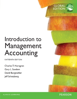 Introduction to Management Accounting Global Edition book