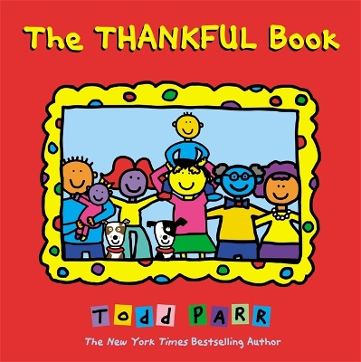 Thankful Book by Todd Parr