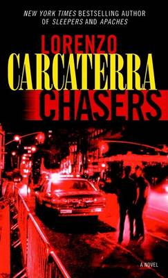 Chasers: A Novel by Lorenzo Carcaterra