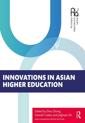 Innovations in Asian Higher Education by Zhou Zhong