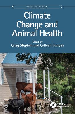 Climate Change and Animal Health by Craig Stephen