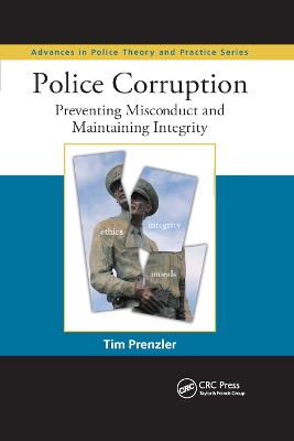 Police Corruption: Preventing Misconduct and Maintaining Integrity book