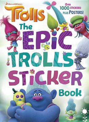 Epic Trolls Sticker Book (DreamWorks Trolls) by Golden Books