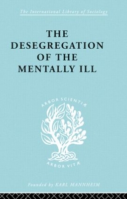 The De-Segregatn Mentl Ill by Marian W. Hamilton