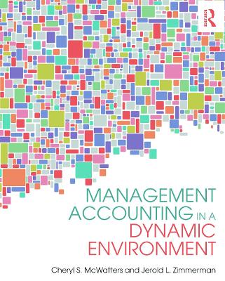 Management Accounting in a Dynamic Environment book