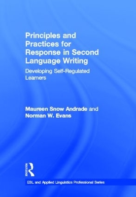 Principles and Practices for Response in Second Language Writing book