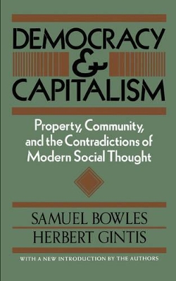 Democracy And Capitalism by Samuel Bowles