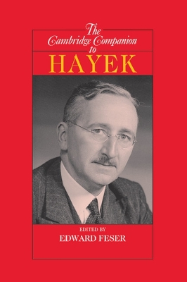 The Cambridge Companion to Hayek by Edward Feser