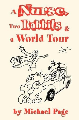 A Nurse, Two Rabbits and a World Tour book