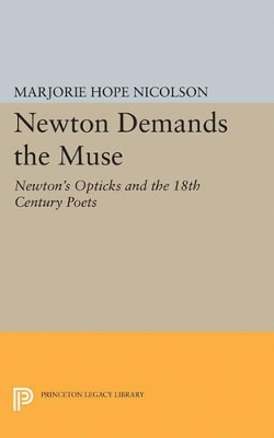 Newton Demands the Muse by Marjorie Hope Nicolson