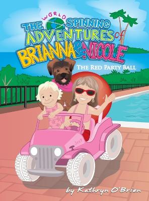 The World Spinning Adventures of Brianna and Nicole book